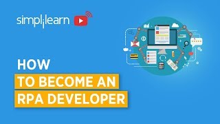 How To Become An RPA Developer  RPA Developer Career Path  RPA Training  Simplilearn [upl. by Meihar]