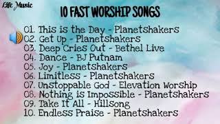 10 FAST WORSHIP SONGS [upl. by Yragerg]