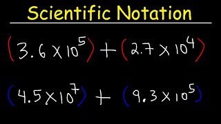 Scientific Notation  Addition and Subtraction [upl. by Atteram380]