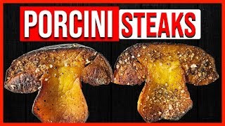 Porcini Mushroom Steaks  How to Cook Porcini Mushrooms [upl. by Llehctim762]