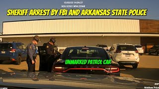 Arkansas Sheriff Arrested in Unmarked Patrol Car by Arkansas State Police and FBI [upl. by Faythe]