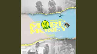 More Money [upl. by Ode]