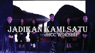 Jadikan Kami Satu  JHCC Worship [upl. by Kobe]