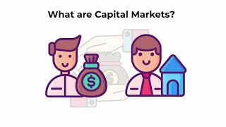 What are capital markets  Capital Markets Explained [upl. by Ydissak]