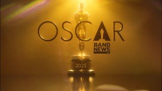 AO VIVO Cobertura Oscar 2025  BandNews TV [upl. by Morgana]