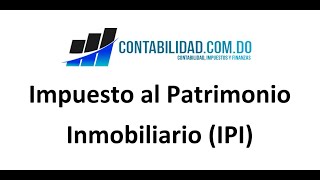 Impuesto al Patrimonio Inmobiliario  IPI Actualizado 2020 [upl. by Lay]