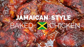 EASY OVEN BAKED CHICKEN  Jamaican Style Baked Chicken Step by Step [upl. by Fitalludba]