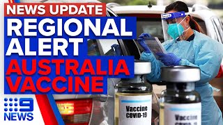 Orange Nyngan and Broken Hill on COVID alert Australia vaccine rollout  9 News Australia [upl. by Kinch]