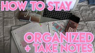 HOW TO STAY ORGANIZED IN SCHOOL PLANNING HOW TO TAKE NOTES amp MORE [upl. by Odlawso]