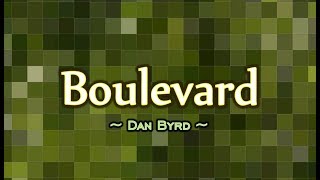 Boulevard  Dan Byrd KARAOKE VERSION [upl. by Yalcrab686]