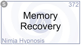 Memory Recovery  Hypnosis [upl. by Therron]