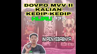 DOVPO MVV II KALIAN KEDIPKEDIP HIJAU  INI PENYEBAB DAN SOLUSINYA [upl. by Amr768]