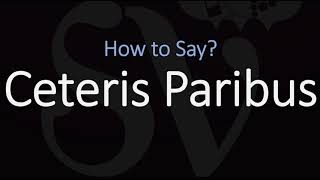 How to Pronounce Ceteris Paribus CORRECTLY Meaning amp Pronunciation [upl. by Anhaj180]