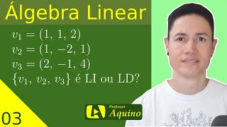 Exercício 1  Dependência e Independência Linear  03  Álgebra Linear [upl. by Umeh]