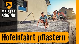 Hofeinfahrt pflastern  HORNBACH Meisterschmiede [upl. by Joellen183]