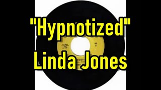 quotHypnotizedquot  Linda Jones lyrics [upl. by Secrest]