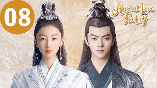 ENG SUB  Ancient Love Poetry  EP08  千古玦尘  Zhou Dongyu Xu Kai [upl. by Bettencourt]