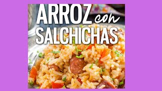 Como hacer un ARROZ DE SALCHICHAS paso a paso [upl. by Verina801]