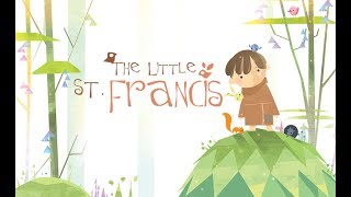 The Little St Francis [upl. by Odidnac395]