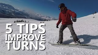 5 Tips to Improve Snowboard Turns [upl. by Imena834]