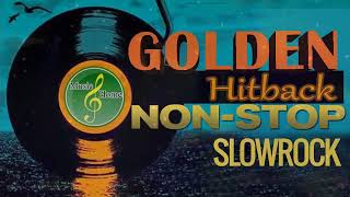 GOLDEN HIT BACK SLOW ROCK NONSTOP MEDLEY [upl. by Dall114]