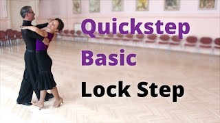 Quickstep Basic Figure  Lock Step  Ballroom Dance [upl. by Nanon]