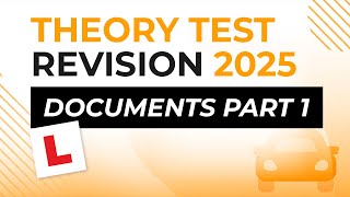 Documents Part 1  Theory Test Revision 2025 [upl. by Orland41]