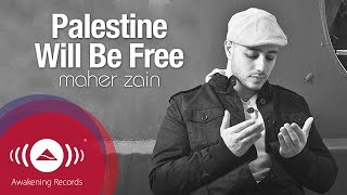 Maher Zain  Palestine Will Be Free  Acapella  Vocals Only Lyric [upl. by Wesa35]