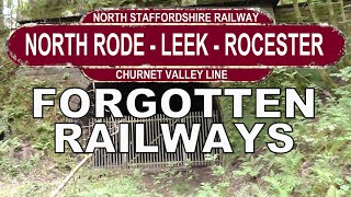 NORTH RODE  ROCESTER The Churnet Valley Line Forgotten Railways North Staffordshire Railway [upl. by Roseline700]