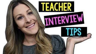 HOW TO GET YOUR FIRST TEACHING JOB  Teacher Interview Tips [upl. by Cirenoj]