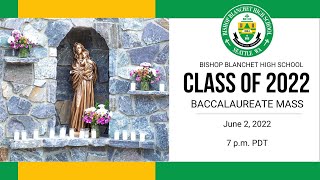 Bishop Blanchet High School Class of 2022 Baccalaureate Mass [upl. by Gayelord582]