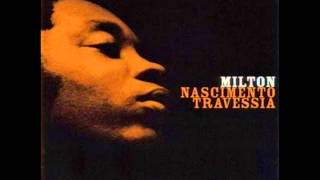 Milton Nascimento  Travessia  1967 [upl. by Dasha432]