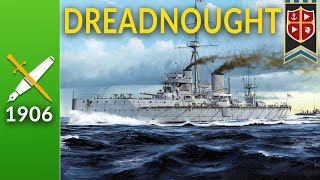 Dreadnought The Battleship that Changed Everything [upl. by Maureene345]