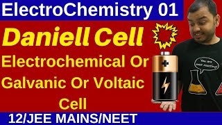 Class 12 Chapter 2 I ElectroChemistry 01  Daniell Cell  Electrochemical  Galvanic  Voltaic Cell [upl. by Alram193]