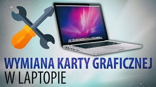 Jak wymienić kartę graficzną w laptopie  Poradnik [upl. by Spitzer]