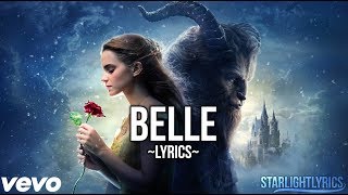 Beauty amp The Beast  Belle Lyrics HD [upl. by Metzger119]