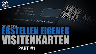 Eigene Visitenkarten erstellen  Business Cards  Part 1  Das Design  Photoshop Tutorial [upl. by Aerdnod]