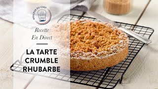 Recette en direct  la Tarte Crumble Rhubarbe [upl. by Naicad628]