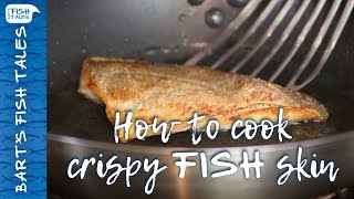 How To Cook Crispy Fish Skin  Bart van Olphen [upl. by Olenka]