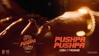 Pushpa Pushpa Song Promo🔥  Pushpa 2 The Rule  Allu Arjun  Sukumar  Rashmika  Fahadh Faasil DSP [upl. by Ttirb]