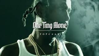 Popcaan  One Ting Alone Official Audio [upl. by Nylrehc]