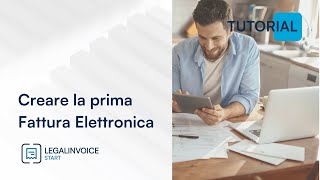 Come Emettere una Fattura Elettronica con Legalinvoice START [upl. by Onairpic]