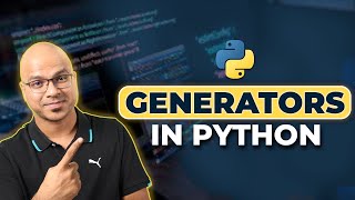 62 Python Tutorial for Beginners  Generators [upl. by Pickar]