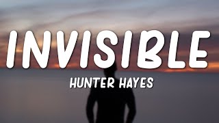 Hunter Hayes  Invisible Lyrics [upl. by Marou]