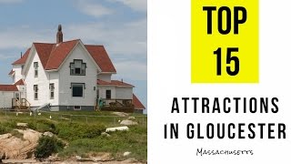 Top 15 Best Tourist Attractions in Gloucester Massachusetts [upl. by Obla91]