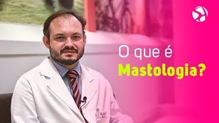 O que é Mastologia  Hospital São Domingos [upl. by Ezalb]