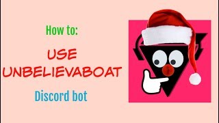 A Guide to Using UnbelievaBoat [upl. by Asillim]