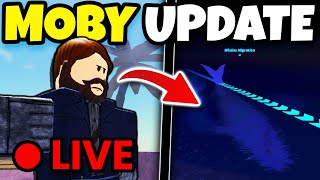 🔴 LIVE NEW MOBY UPDATE For FISCH Roblox [upl. by Camfort251]