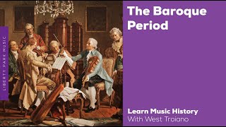 The Baroque Period  Music History Video Lesson [upl. by Yseulte]