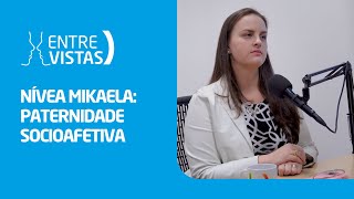 Paternidade Socioafetiva  EntreVistas [upl. by Aznerol]